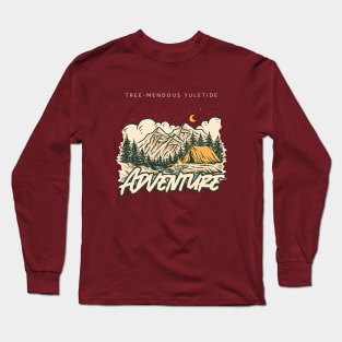 Tree-mendous Yuletide Adventure Camping Christmas Tree Long Sleeve T-Shirt